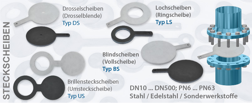 Steckscheiben: Blindscheiben - Steckscheiben - Brillensteckscheiben für Rohrleitungen DIN / ANSI Flansche - Hersteller